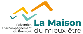 La maison du mieux-être - Prévention et accompagnement du burn out